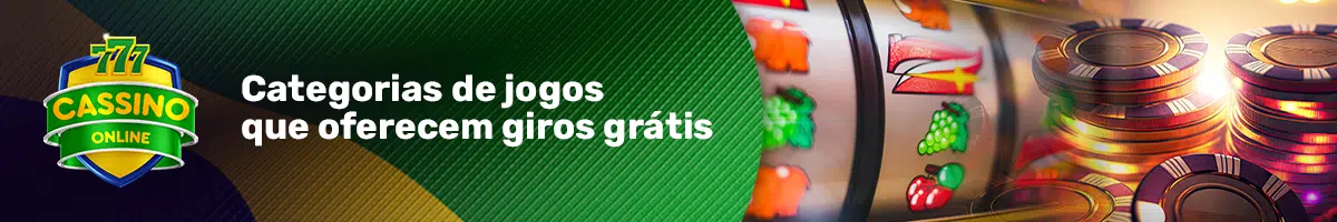 Categorias de jogos que oferecem giros grátis