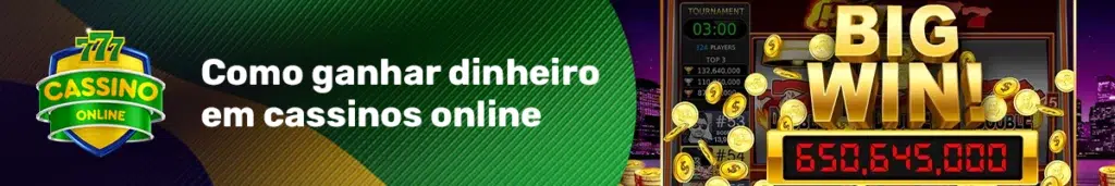 Como ganhar dinheiro em cassinos online?