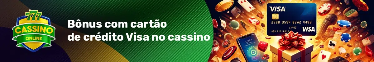 Bônus com cartão de crédito Visa no cassino