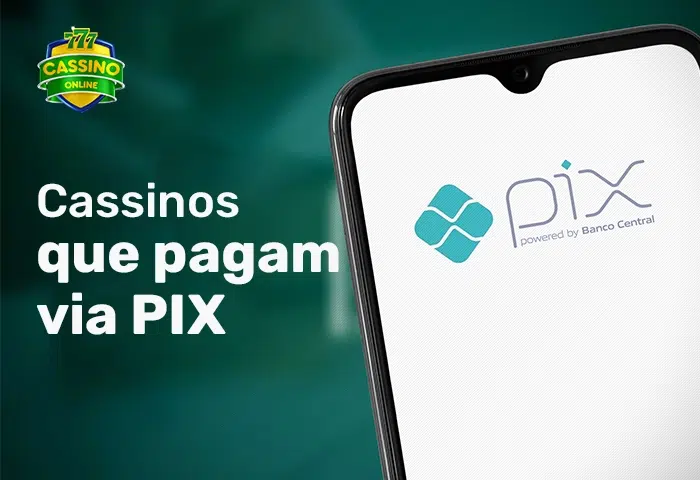 Cassinos que pagam via Pix