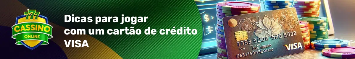 Dicas para jogar com um cartão de crédito Visa