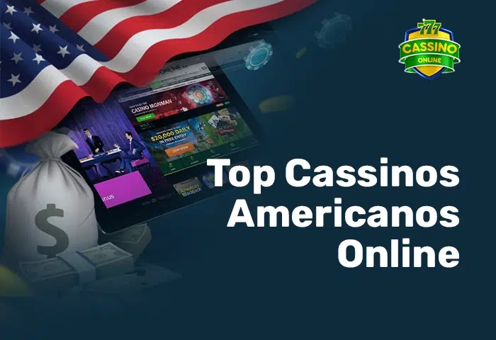 Top Cassinos Online Americanos em 2024