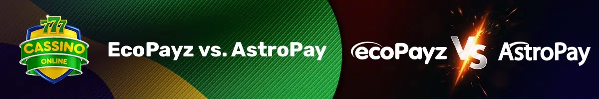 EcoPayz vs. AstroPay